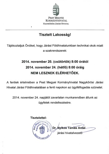 Figyelem! Leállás a nagykőrösi Okmányirodában és a Földhivatalban!
